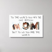 Sie sind die Welt - Custom Foto MAMA Canvas Print Leinwanddruck (Vorderseite)