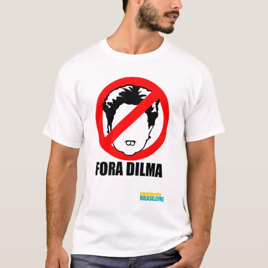 Sie sind Dilma T-Shirt (Vorderseite)