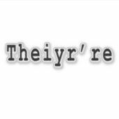 Sie sind dort, sie sind Grammer Typo, sie sind Aufkleber (Vorderseite)