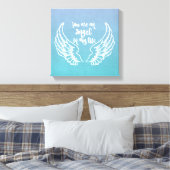Sie sind ein Angel-Zitat Leinwanddruck (Insitu (Schlafzimmer))
