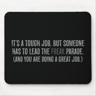 Sie sind ein ausgezeichneter Führer Mousepad