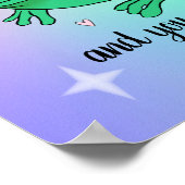 Sie sind ein glücklicher Niedlicher, unterstützend Poster (Ecke)