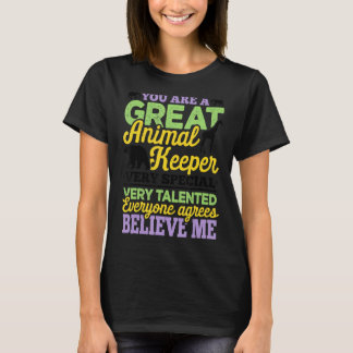 Sie sind ein großartiger Tierhalter sehr besondere T-Shirt