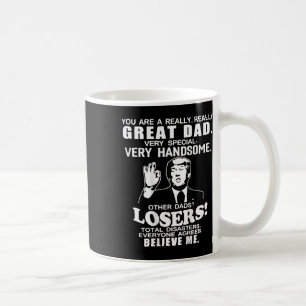 Sie sind ein großer Vater, der Trump Vathers Da un Kaffeetasse