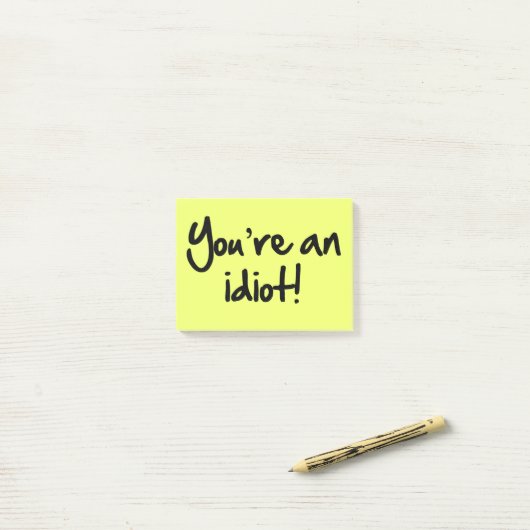 Sie sind ein Idiot Posten-its® Post-it Klebezettel (Auf Schreibtisch)
