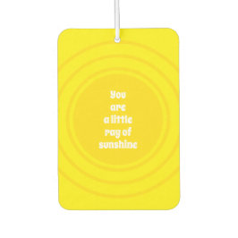 Sie sind ein kleiner Ray of Sunshine-Gelb-Brauch Autolufterfrischer