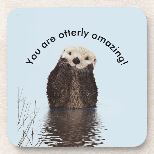 Sie sind ein Phantastischer Funny Puff mit Niedlic Getränkeuntersetzer (Vorderseite)