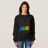 Sie sind ein radikaler menschlicher Bisexueller Tr Sweatshirt (Vorne ganz)