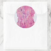 Sie sind ein schönes Zitat Runder Aufkleber (Tasche)