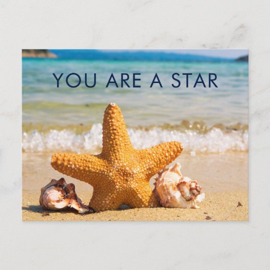 Sie sind ein Star Starfish and Seashells am Strand Postkarte (Vorderseite)