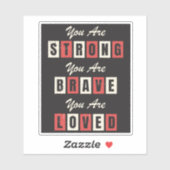 Sie sind ein starker, mutiger Sticker (Blatt)