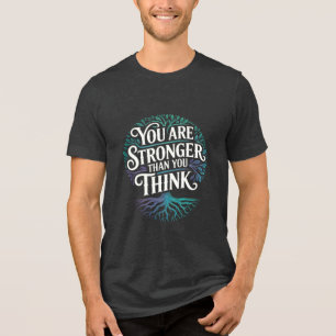 Sie sind ein stärkeres Zitat Typografie Baumdesign Tri-Blend Shirt