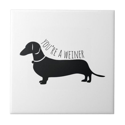 Sie sind ein Weiner Fliese (Vorderseite)