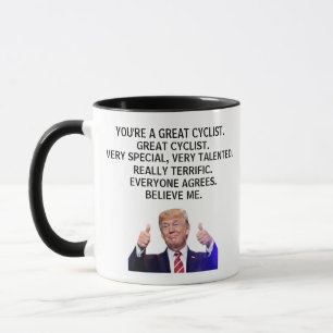 Sie sind ein wirklich großer Radfahrer, ein lustig Tasse