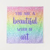 Sie sind ein wunderschönes Kunstwerk mit Regenboge Wandteppich (Vorderseite)