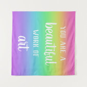 Sie sind ein wunderschönes Kunstwerk mit Regenboge Wandteppich (Vorderseite (Horizontal))