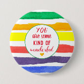 Sie sind eine Art wunderbare positive Worte Button (Vorderseite)