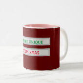 Sie sind eine einzigartige frohe Weihnachten-Tasse Zweifarbige Tasse (VorderseiteRechts)