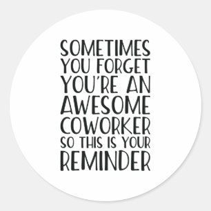 Sie sind eine Phantastische Anerkennung von Kolleg Runder Aufkleber