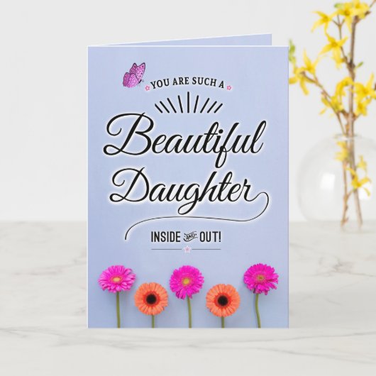 Sie sind eine schöne Tochter, innen und außen! Kar Karte (Gelbe Blume)