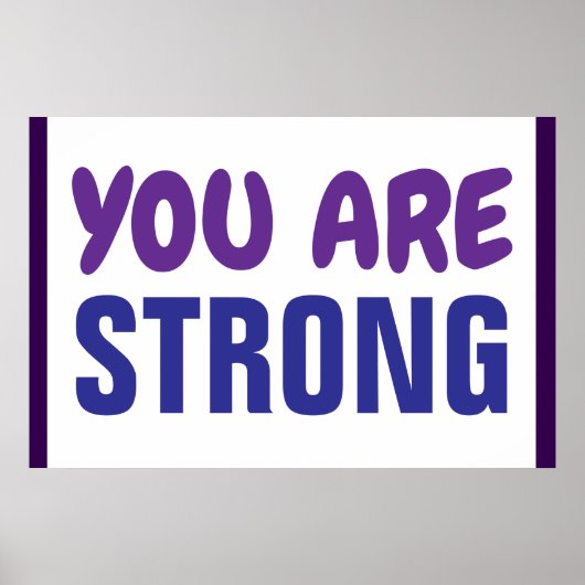 Sie sind eine starke Lila Blue Persist-Ermutigung Poster (Vorne)