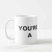 Sie sind eine Tasse (Links)