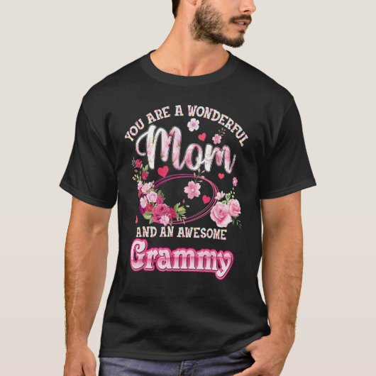 Sie sind eine wunderbare Mama und eine Phantastisc T-Shirt (Vorderseite)