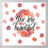 Sie sind eine wunderschöne Wasserfarbenflora Poster (Vorne)