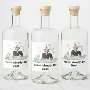 Sie sind einfach der beste .Personalisierte Text Alkoholflaschenetikett