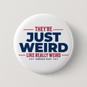 Sie sind einfach komisch, Anti-Trump-Kampagne, kam Button (Vorderseite)
