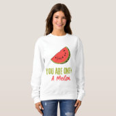 Sie sind eins in einem Melon Watermelon Frucht Sweatshirt (Vorne ganz)