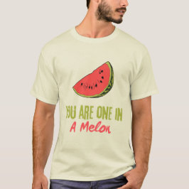 Sie sind eins in einem Melon Watermelon Frucht T-Shirt