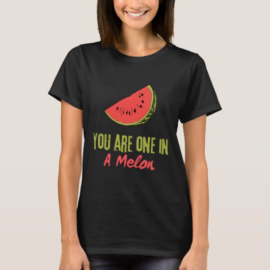 Sie sind eins in einem Melon Watermelon Frucht T-Shirt (Vorderseite)