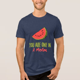 Sie sind eins in einem Melon Watermelon Frucht Tri-Blend Shirt