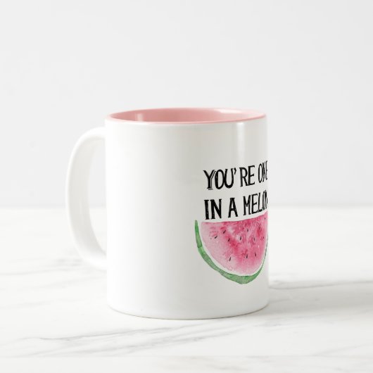 Sie sind eins in einer Melone-Tasse Zweifarbige Tasse (Vorderseite Links)