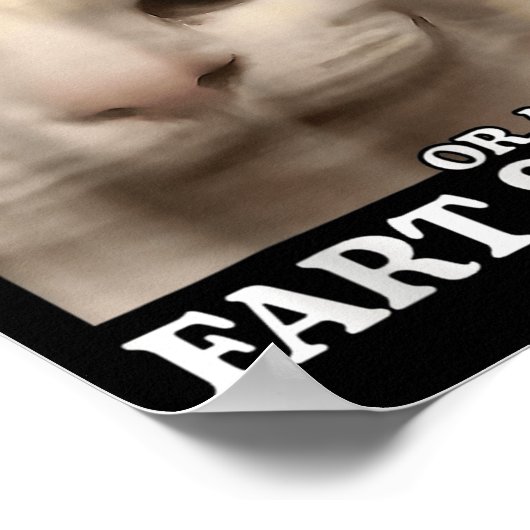 Sie sind entweder eine Smart Fella oder eine Furz Poster (Ecke)