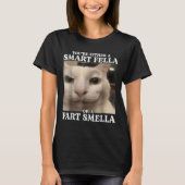 Sie sind entweder eine Smart Fella oder eine Furz  T-Shirt (Vorderseite)