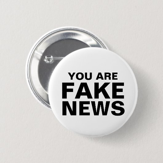 Sie sind Fake-Nachrichten Button (Vorne & Hinten)