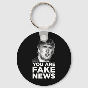 Sie sind Fake News - Präsident Trump Sarkastische  Schlüsselanhänger