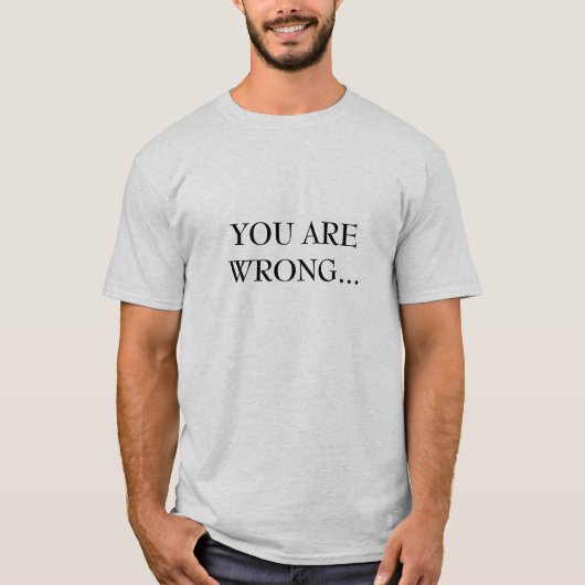 SIE SIND… FALSCH T-Shirt (Vorderseite)