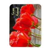 Sie sind fantastisch! Magnet rote Tulpe-Blumen (Vertikal)