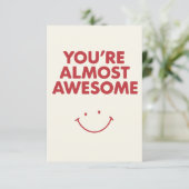 Sie sind fast Phantastisch - Funny Sarcastic Kompl Karte (Stehend Vorderseite)