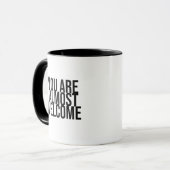 Sie sind fast willkommen tasse (Vorderseite Links)