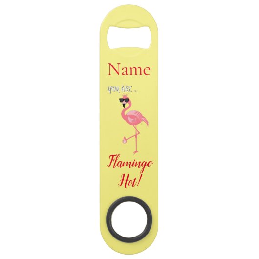 Sie sind Flamingo Hot Thunder_Cove Speed Flaschenöffner (Vorderseite)
