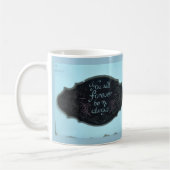 "Sie sind für immer meine immer" Tasse (Links)