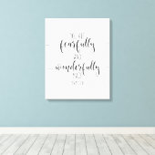 Sie sind furchtbar und wunderbar, Psalm 139:14 Leinwanddruck (Insitu (Holzboden))