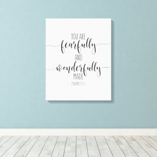 Sie sind furchtbar und wunderbar, Psalm 139:14 Leinwanddruck (Insitu (Holzboden))