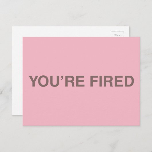 Sie sind gefeuert postkarte (Vorne/Hinten)