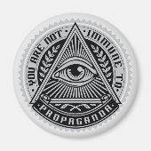 Sie sind gegen Propaganda nicht immun Magnet (Vorne)