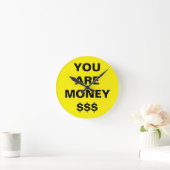 Sie sind Geld Inspiration Runde Wanduhr (Zuhause)